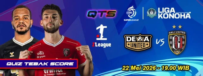 Dewa United vs Bali United (Kuis Tebak Skor Berhadiah total 2JT Rupiah) Dewa United vs Bali United